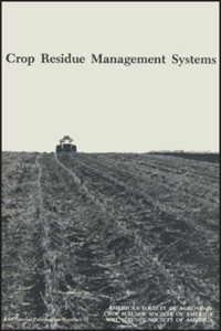 Crop Residue Management Systems