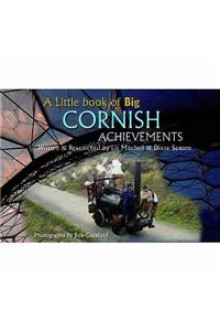 A Little Book of Big Cornish Achievements