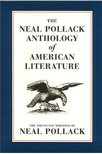 The Neal Pollack Anthology of American Literature