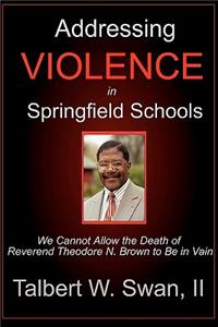 Addressing Violence In Springfield Schools