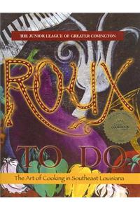 Roux to Do