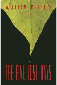 Five Lost Days