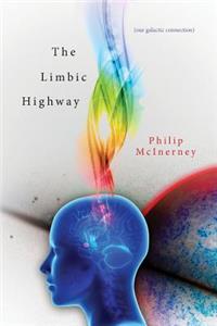 Limbic Highway: ( our galactic connection )
