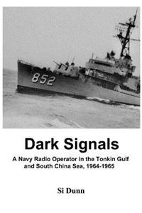 Dark Signals