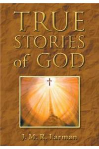 True Stories of God