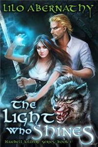 Light Who Shines