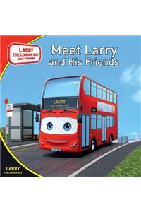 Meet Larry and His Friends