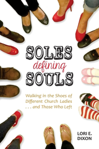 Soles Defining Souls