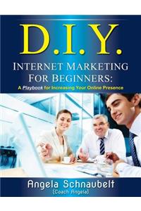 DIY Internet Marketing for Beginners