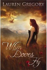 When Doves Fly