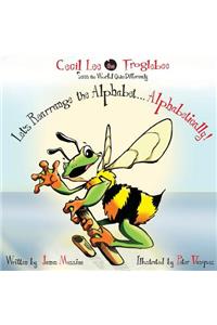 Cecil Lee the Froglebee Sees the World Quite Differently
