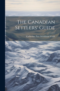Canadian Settlers' Guide