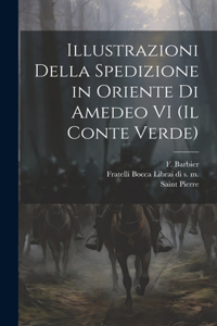 Illustrazioni Della Spedizione in Oriente di Amedeo VI (Il Conte Verde)