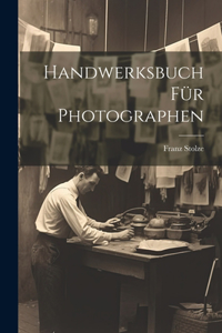 Handwerksbuch für Photographen