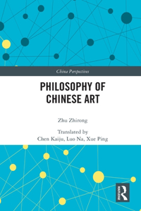 Philosophy of Chinese Art