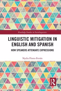 Linguistic Mitigation in English and Spanish