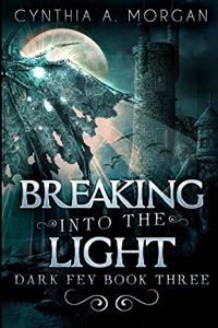 Breaking Into The Light