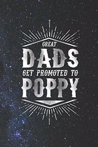 Great Dads Get Promoted To Poppy