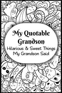 My Quotable Grandson