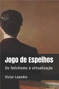 Jogo de Espelhos