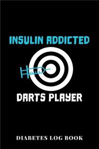 Insulin Addicted Darts Player Diabetes Log Book