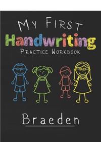 My first Handwriting Practice Workbook Braeden