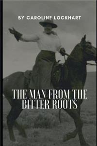 The Man from the Bitter Roots