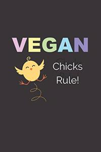 Vegan Chicks Rule