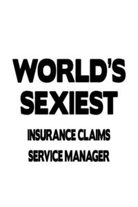 World's Sexiest Insurance Claims Service Manager