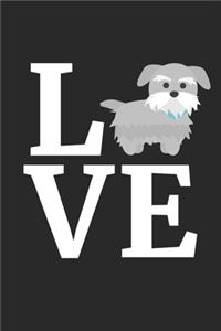Miniature Schnauzer Journal - I Love My Miniature Schnauzer Notebook - Gift for Miniature Schnauzer Lovers