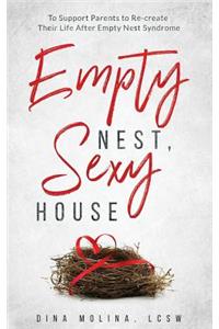 Empty Nest, Sexy House