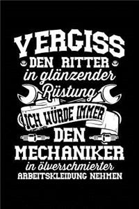 Ritter? Lieber Mechaniker