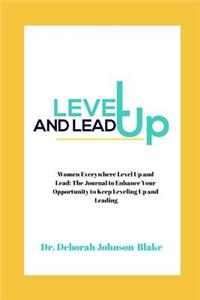 Women Everywhere Level Up and Lead