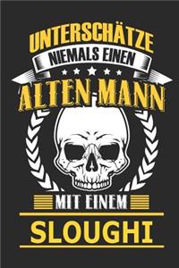 Unterschätze Niemals Einen Alten Mann Mit Einem Sloughi