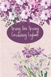 Spring Has Sprung - Gardening Logbook