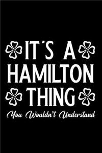 It's a Hamilton Thing You Wouldn't Understand