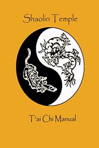 Shaolin Temple T'ai Chi Manual