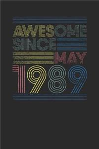 Awesome Since May 1989