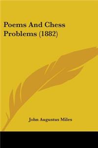 Poems And Chess Problems (1882)