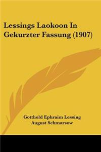 Lessings Laokoon In Gekurzter Fassung (1907)