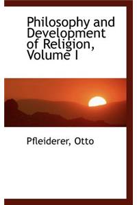 Philosophy and Development of Religion, Volume I