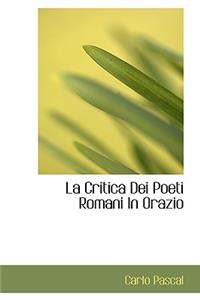 La Critica Dei Poeti Romani in Orazio