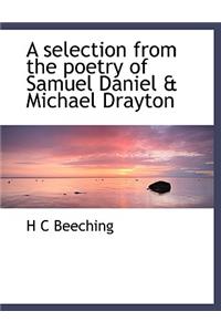 A Selection from the Poetry of Samuel Daniel & Michael Drayton