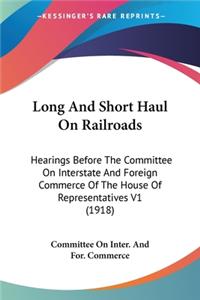 Long And Short Haul On Railroads