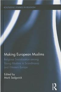 Making European Muslims