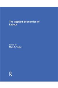 The Applied Economics of Labour
