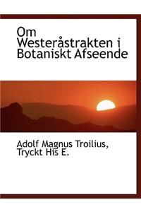 Om Wester Strakten I Botaniskt Afseende