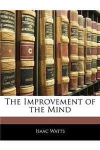 The Improvement of the Mind