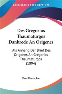 Des Gregorios Thaumaturgos Dankrede An Origenes