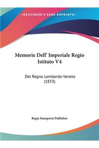 Memorie Dell' Imperiale Regio Istituto V4